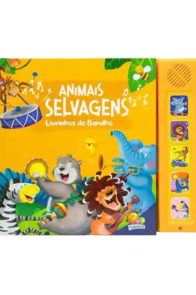 Livrinhos do Barulho! Animais Selvagens