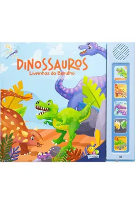 Livrinhos do Barulho! Dinossauros