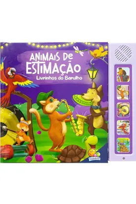 Livrinhos do Barulho! Animais de Estimação