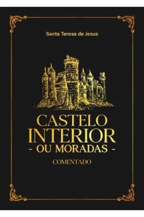 Castelo Interior Comentado (Capa Dura)