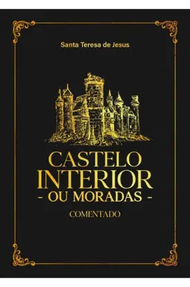 Castelo Interior Comentado (Capa Dura)