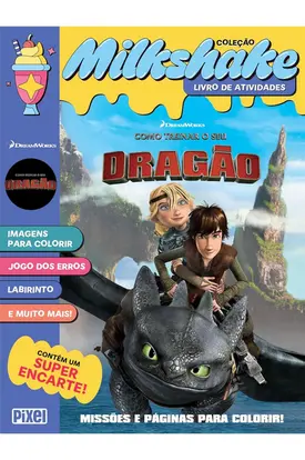 MilkShake Como Treinar o seu Dragão: Missões e páginas para colorir