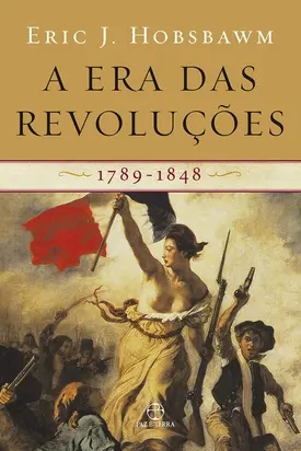 A era das revoluções: 1789-1848