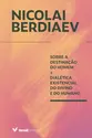 Sobre a destinação do homem: dialética existencial do divino e do humano