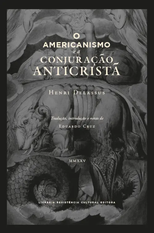 O americanismo e a conjuração anticristã