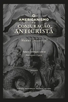 O americanismo e a conjuração anticristã