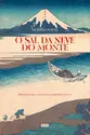 O Sal da Neve do Monte: Poemas para as 36 vistas do monte Fuji