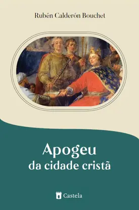 Apogeu da cidade cristã