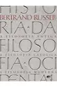 História da Filosofia Ocidental: Volume Único
