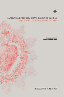 Sabedoria e amor em Santo tomás de Aquino