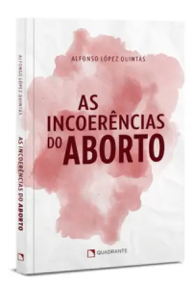 As incoerências do aborto