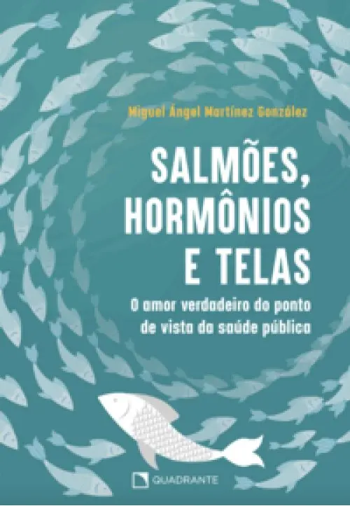 Salmões, hormônios e telas