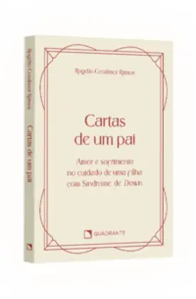 Cartas de um pai - Amor e sofrimento no cuidado de uma filha com Síndrome de Down - Coleção Vida Interior (Pocket)
