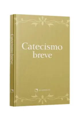 Catecismo breve - Nova edição Premium