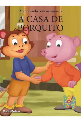 Aprendendo com os animais: a casa de porquito