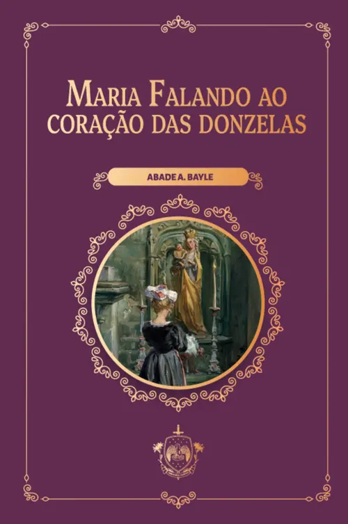 Maria falando ao coração das donzelas