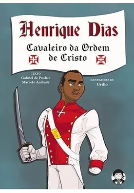 Henrique Dias, cavaleiro da Ordem de Cristo