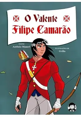 O valente Filipe Camarão