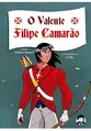 O valente Filipe Camarão