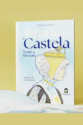 Branca de Castela: a mãe de São Luís